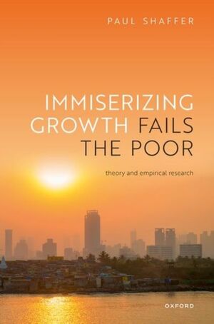 IMMISERIZING GROWTH FAILS THE POOR