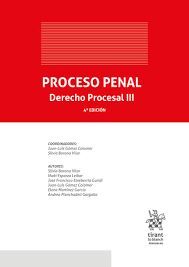 PROCESAL PENAL. DERECHO PROCESAL III 4ª EDICIÓN