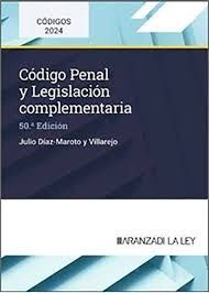 CÓDIGO PENAL Y LEGISLACIÓN COMPLEMENTARIA 2024