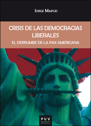 CRISIS DE LAS DEMOCRACIAS LIBERALES