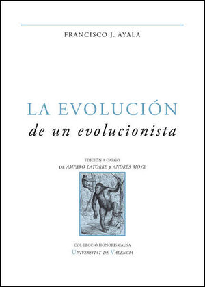 LA EVOLUCIÓN DE UN EVOLUCIONISTA (2ª EDICIÓN)