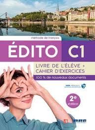 EDITO C1 ELEVE/CAHIER D'EXERCICES ED24