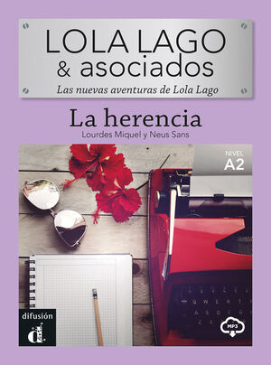 LOLA LAGO & ASOCIADOS. LA HERENCIA