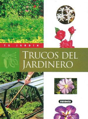 TRUCOS DEL JARDINERO